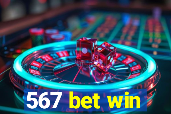 567 bet win